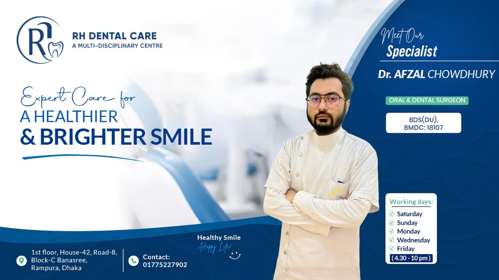 Dr. Afzal Chowdhury, Oral & Dental Surgeon at RH Dental Care.